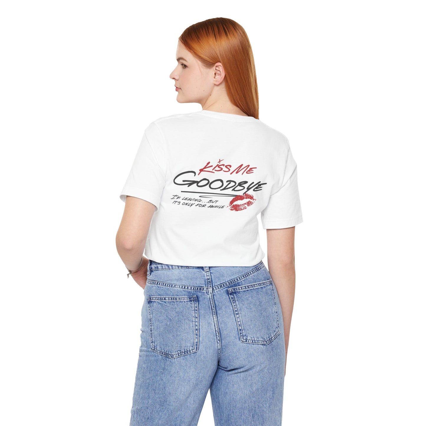Official "Kiss Me Goodbye" Tee